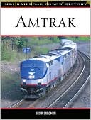Amtrak (MBI Railroad Color History Series)
