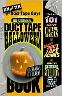 The Original Duct Tape Halloween Book