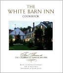 download White Barn Inn Cookbook : Four Seasons at the Celebrated American Inn book