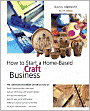 How to Start a Home-Based Craft Business
