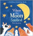 When the Moon Smiled: A Bedtime Counting Book