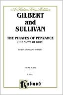 The Pirates of Penzance: Vocal Score (English Language Edition), Score