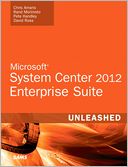 Microsoft System Center 2012 Unleashed