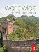 Worldwide Destinations: The Geography of Travel and Tourism