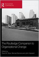 The Routledge Companion to Organizational Change