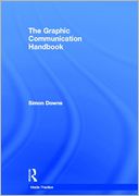The Graphic Communication Handbook