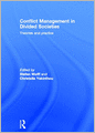 Conflict Management in Divided Societies: Theories and Practice