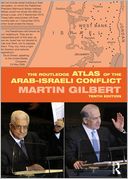 The Routledge Atlas of the Arab-Israeli Conflict