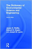 The Dictionary of Environmental Science and Engineering