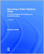 Becoming a Public Relations Writer: A Writing Workbook for Emerging and Established Media