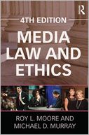 Media Law and Ethics