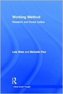 Working Method: Research, Critical Theory, and Social Justice