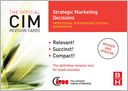 CIM Revision Cards Strategic Marketing Decisions