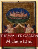 The Walled Garden