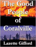 The Good People of Coralville