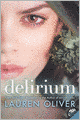 Delirium (Delirium Series #1) (Turtleback School & Library Binding Edition)