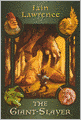 The Giant-Slayer (Turtleback School & Library Binding Edition)