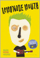 Lemonade Mouth (Turtleback School & Library Binding Edition)