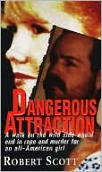Dangerous Attraction