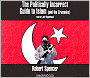 The Politically Incorrect Guide to Islam: And the Crusades