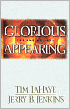 Glorious Appearing: The End of Days (Left Behind Series #12)