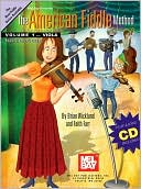 The American Fiddle Method Volume 1, Viola: Beginning Tunes and Techniques