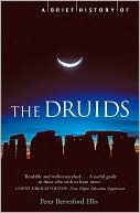 A Brief History of the Druids