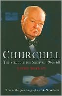Churchill: The Struggle for Survival 1945-60