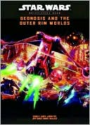 Star Wars the Roleplaying Game: Geonosis and the Outer Rim Worlds