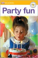 Party Fun (DK Readers Serie): Learning to Read Pre-Level 1