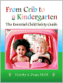 From Crib to Kindergarten: The Essential Child Safety Guide