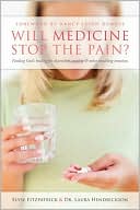 Will Medicine Stop the Pain?: Finding God's Healing for Depression, Anxiety, and Other Troubling Emotions