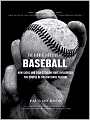 Hidden Language of Baseball: How Signs and Sign Stealing Have Influenced the Course of Our National Pastime
