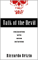 Talk of the Devil: Encounters with Seven Dictators