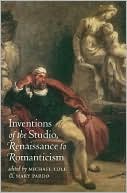 Inventions of the Studio, Renaissance to Romanticism