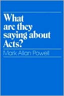 What Are They Saying About Acts?