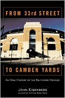 download From 33rd Street to Camden Yards : An Oral History of the Baltimore Orioles book