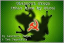 Glasnost Frogs (This Time By Fire)