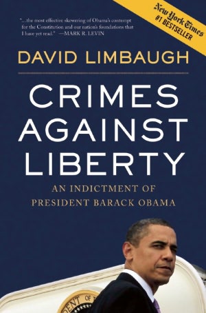 Crimes against Liberty: An Indictment of President Barack Obama