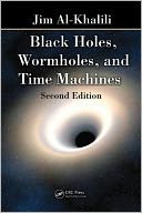 Black Holes, Wormholes and Time Machines, Second Edition
