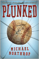 Plunked