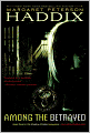Among the Betrayed (Shadow Children Series #3)
