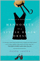 Mennonite in a Little Black Dress: A Memoir of Going Home