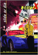 Slide or Die (DriftX Series #1)