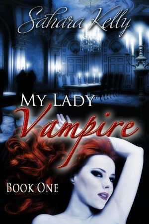 My Lady Vampire - Book One