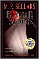 Blood Moon: A Rowan Gant Investigation