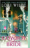 The Cowboy Takes a Bride by Lori Wilde: NOOK Book Cover