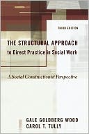 download The Structural Approach to Direct Practice in Social Work : A Social Constructionist Perspective book