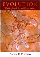 Evolution: What the Fossils Say and Why It Matters