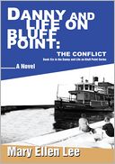 Danny and Life on Bluff Point - Book 6